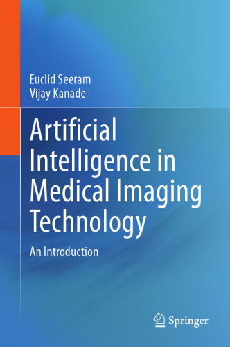Artificial Intelligence for Medical Imaging Technology