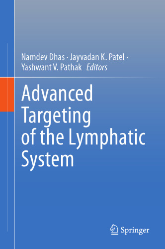 Advanced Targeting of the Lymphatic System
