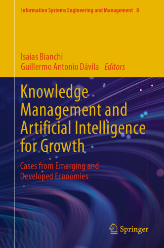 Knowledge Management and Artificial Intelligence for Growth: Cases from Emerging and Developed Economies