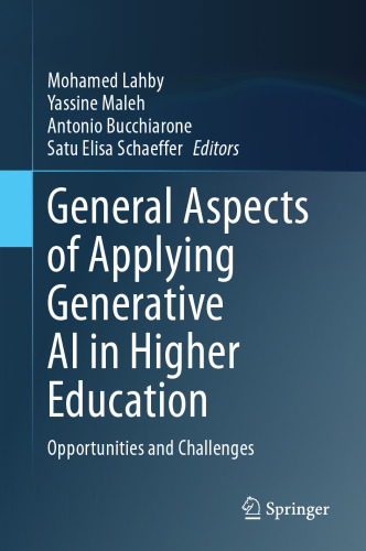 General Aspects of Applying Generative AI in Higher Education: Opportunities and Challenges