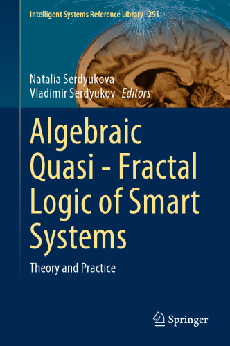 Algebraic Quasi—Fractal Logic of Smart Systems: Theory and Practice
