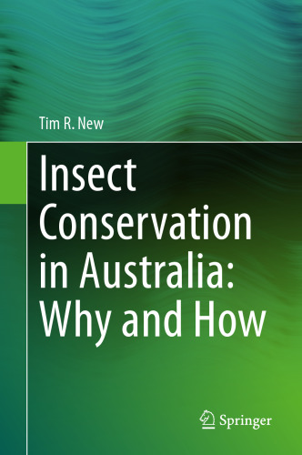 Insect Conservation in Australia: Why and How