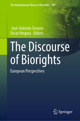 The Discourse of Biorights: European Perspectives
