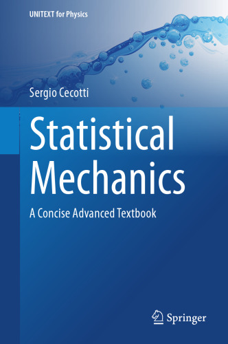 Statistical Mechanics : A Concise Advanced Textbook