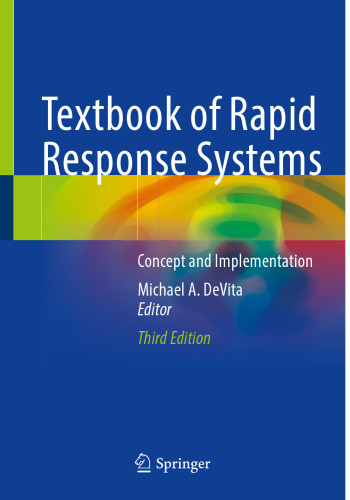 Textbook of Rapid Response Systems - Concept and Implementation (Feb 6, 2025)_(3031679504)_(Springer).pdf