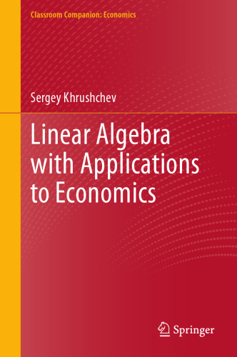 Linear Algebra with Applications to Economics
