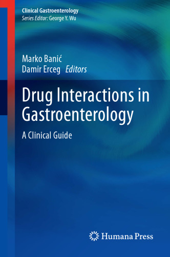 Drug Interactions in Gastroenterology: A Clinical Guide