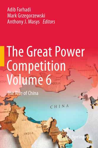 The Great Power Competition, Volume 6: The Rise of China