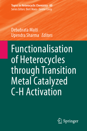 Functionalisation of Heterocycles through Transition Metal Catalyzed C-H Activation