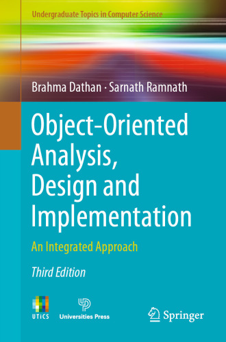 Object-Oriented Analysis, Design and Implementation : An Integrated Approach
