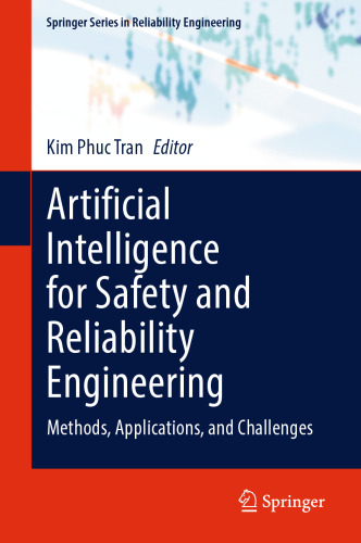Artificial Intelligence for Safety and Reliability Engineering: Methods, Applications, and Challenges