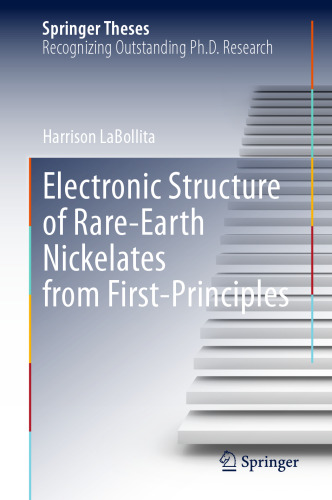 Electronic Structure of Rare-Earth Nickelates from First-Principles (Springer Theses)