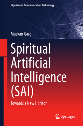 Spiritual Artificial Intelligence (SAI): Towards a New Horizon