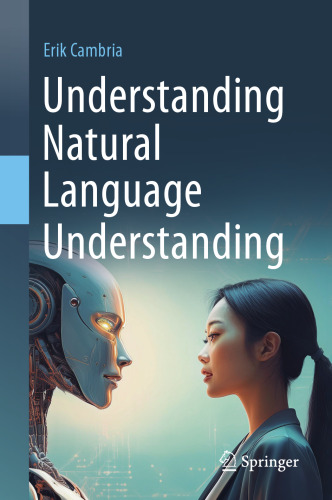 Understanding Natural Language Understanding 2024th Edition