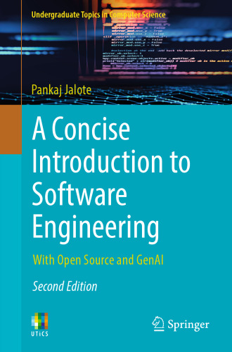 A Concise Introduction to Software Engineering : With Open Source and GenAI