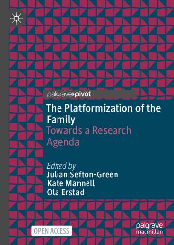 The Platformization of the Family: Towards a Research Agenda