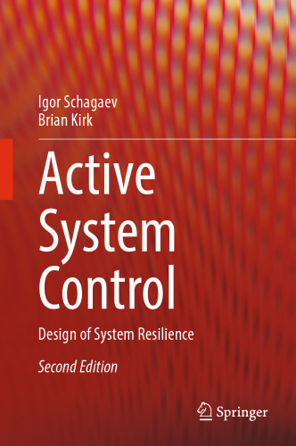 Active System Control: Design of System Resilience, Second Edition