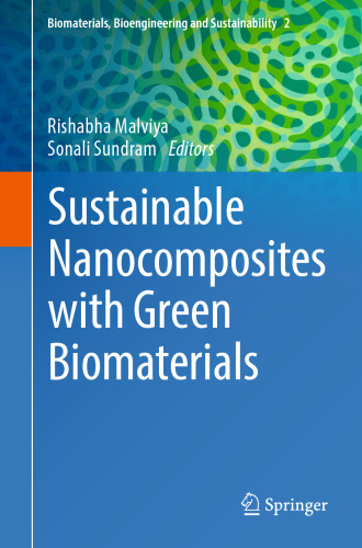 Sustainable Nanocomposites with Green Biomaterials