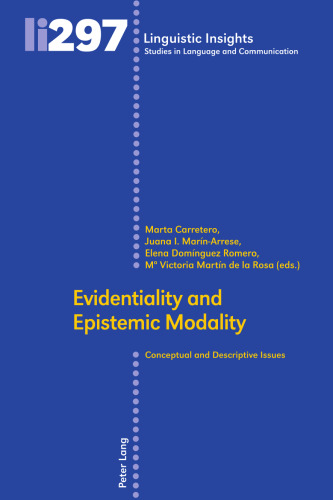 Evidentiality and Epistemic Modality: Conceptual and Descriptive Issues