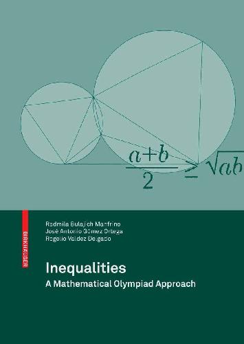 Inequalities: A Mathematical Olympiad Approach
