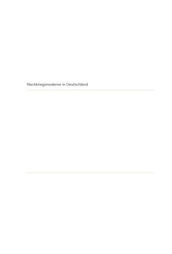 Nachkriegsmoderne in Deutschland: Eine Epoche weiterdenken