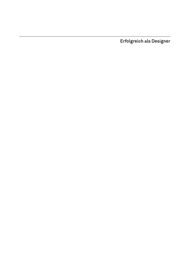 Erfolgreich als Designer – Designbusiness gründen und entwickeln