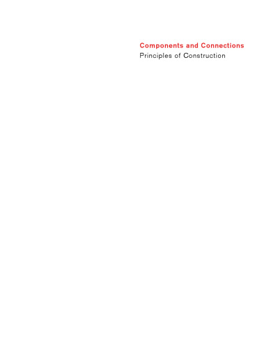 Components and Connections: Principles of Construction