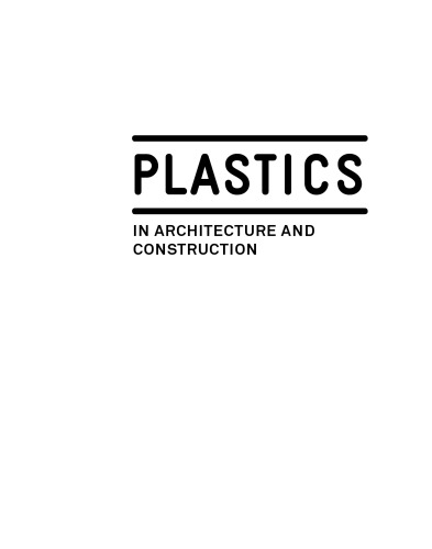 Plastics: in Architecture and Construction