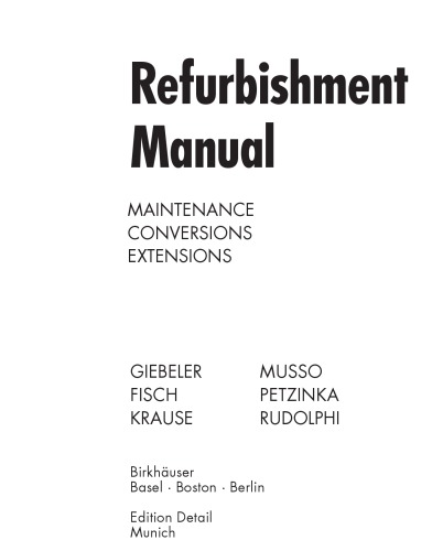 Refurbishment Manual : Maintenance, Conversions, Extensions