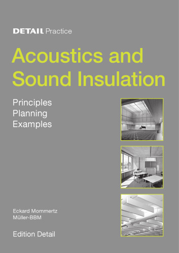 Acoustics and Sound Insulation: Principles, Planning, Examples