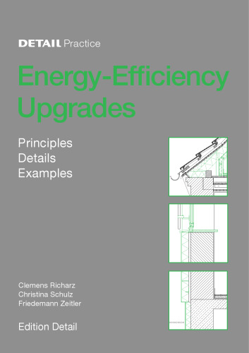 Energy-Efficiency Upgrades : Principles, Details, Examples