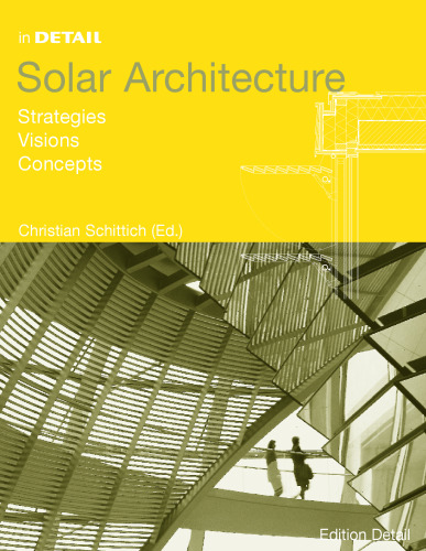 Solar Architecture : Strategies, Visions, Concepts