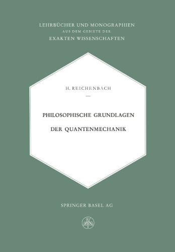 Philosophische Grundlagen der Quantenmechanik