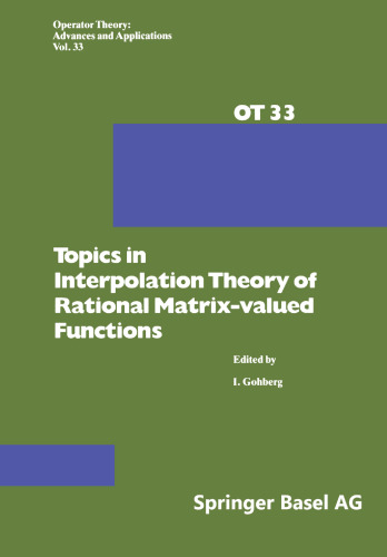 Topics in Interpolation Theory of Rational Matrix-valued Functions