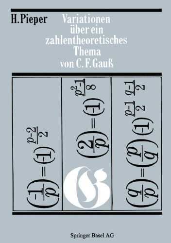 Variationen über ein zahlentheoretisches Thema von Carl Friedrich Gauss