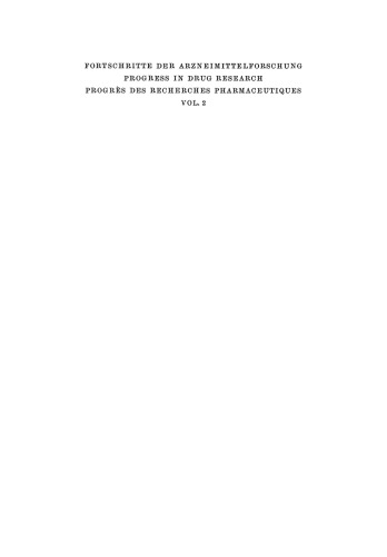 Fortschritte der Arzneimittelforschung / Progress in Drug Research / Progrès des recherches pharmaceutiques