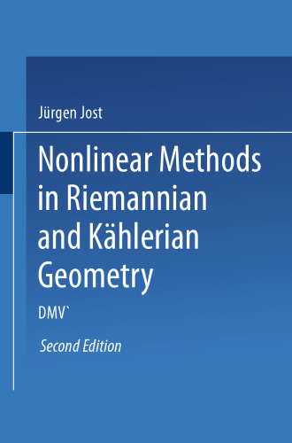 Nonlinear Methods in Riemannian and Kählerian Geometry: Delivered at the German Mathematical Society Seminar in Düsseldorf in June, 1986