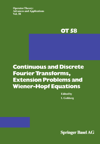 Continuous and Discrete Fourier Transforms, Extension Problems and Wiener-Hopf Equations