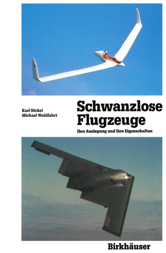 Schwanzlose Flugzeuge: Ihre Auslegung und ihre Eigenschaften