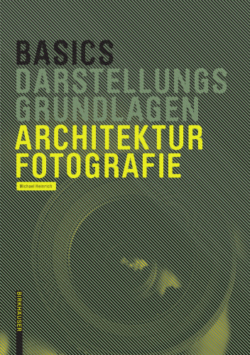 Basics Architekturfotografie