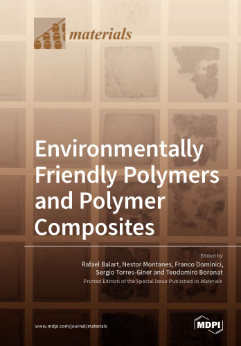 Environmentally Friendly Polymers and Polymer Composites
