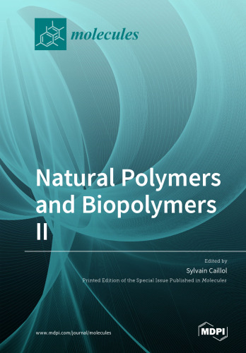 Natural Polymers and Biopolymers II