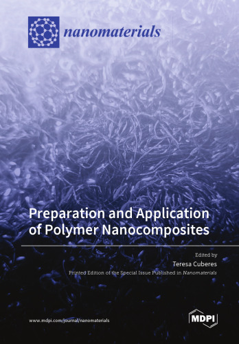 Preparation and Application of Polymer Nanocomposites