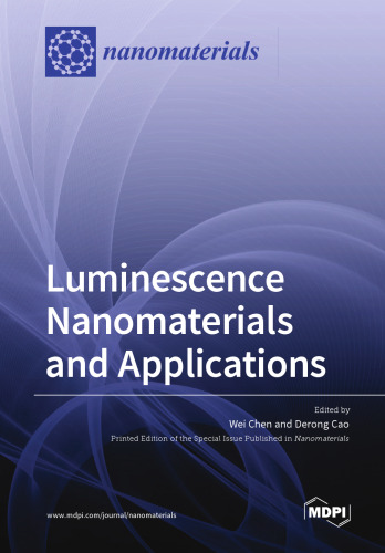 Luminescence Nanomaterials and Applications