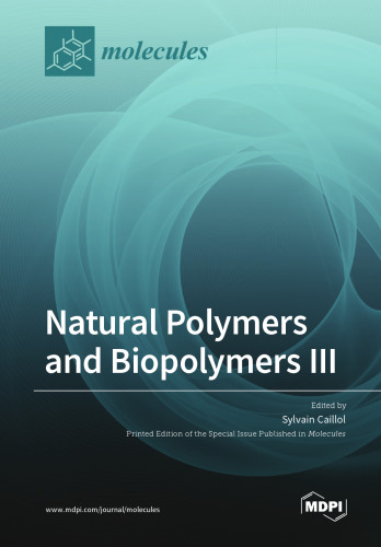 Natural Polymers and Biopolymers III
