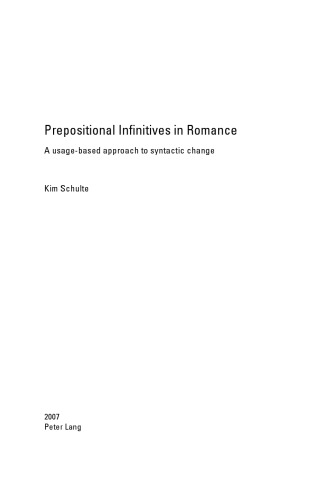 Prepositional infinitives in Romance : a usage-based approach to syntactic change