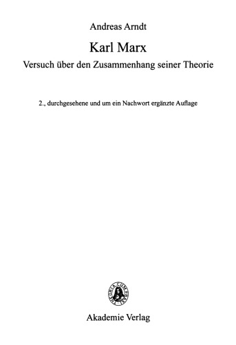 Karl Marx: Versuch über den Zusammenhang seiner Theorie