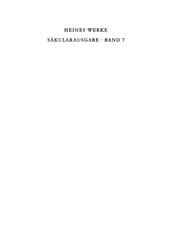 Heinrich Heine Säkularausgabe: BAND 7 Über Frankreich 1831-1837. Berichte über Kunst und Politik