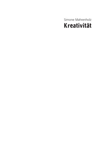 Kreativität: Eine philosophische Analyse