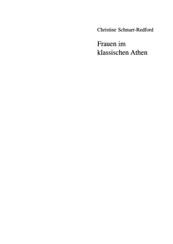Frauen im klassischen Athen: Sozialer Raum und reale Bewegungsfreiheit